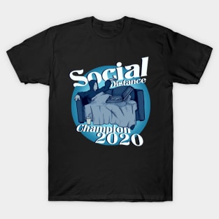 Social Distance Champion 2020 T-Shirt